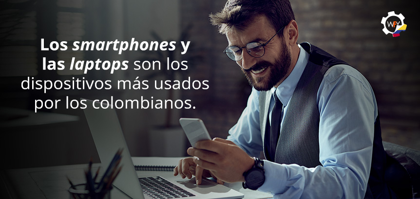Empresario con Dispositivos más Usados en Colombia: Smartphones y Laptops
