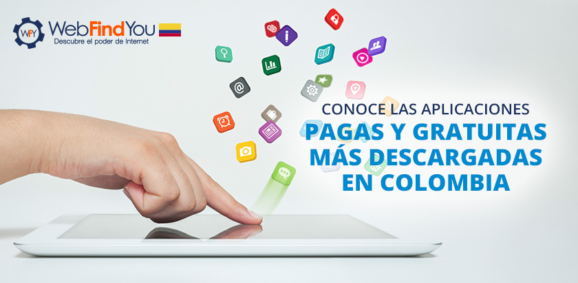 Conoce las Aplicaciones Pagas y Gratuitas más Descargadas en Colombia
