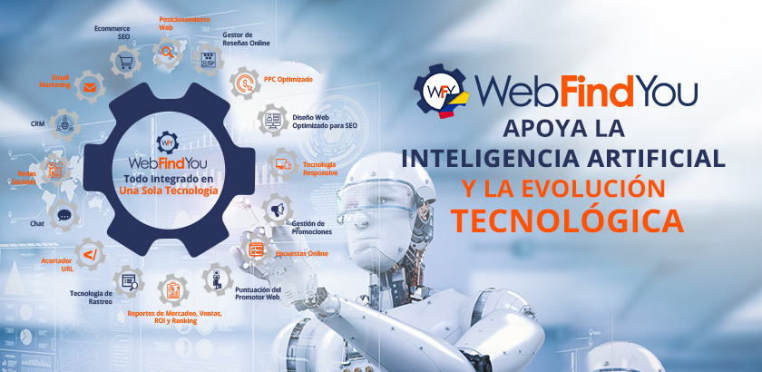 WebFindYou Apoya la Inteligencia Artificial y la Evolución Tecnológica