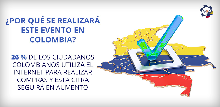 Por qu se Realizar este Evento en Colombia? El 26 % de los Colombianos Utiliza Internet