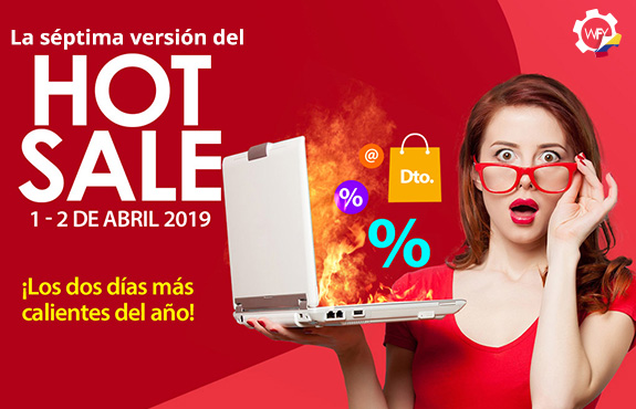 Sptima Versin del HotSale, 1 - 2 de Abril 2019. Los dos Das ms Calientes del Ao!