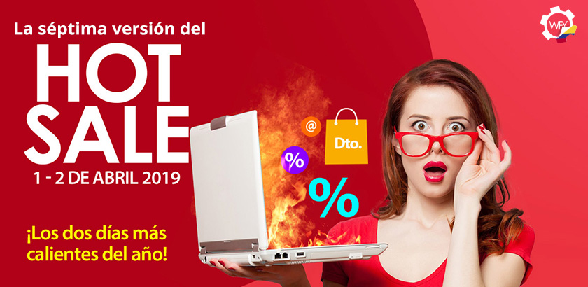 ptima Versin del HotSale, 1 - 2 de Abril 2019. Los dos Das ms Calientes del Ao