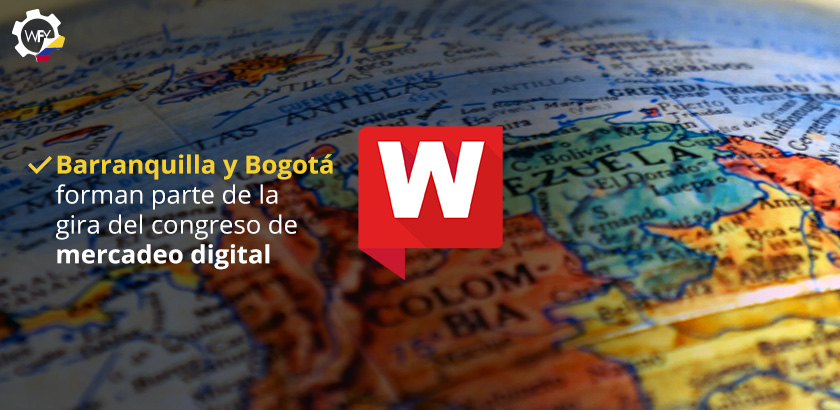 Barranquilla y Bogotá Forman Parte de la Gira del Congreso de Mercadeo Digital