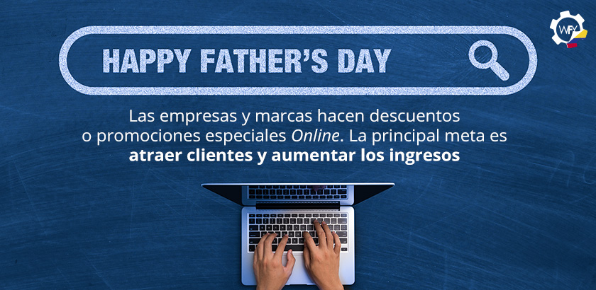 Empresas y Marcas Hacen Descuentos o Promociones Especiales Online en el Da del Padre en Colombia