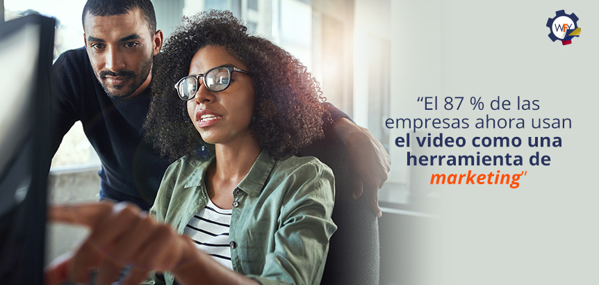 El 87 % de las Empresas Ahora Usan el Video Como una Herramienta de Marketing