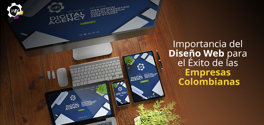Importancia del Diseño Web Para el Éxito de las Empresas Colombianas