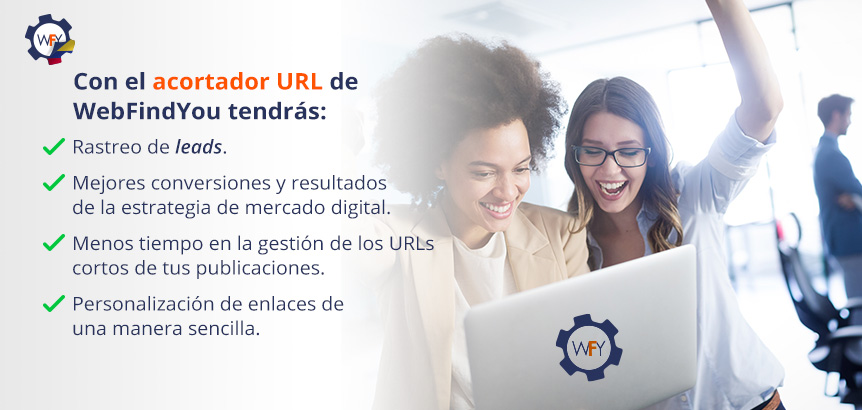 Con el Acortador de URL de WebFindYou Tendrs Mejores Conversiones en la Estrategia de Mercadeo Digital