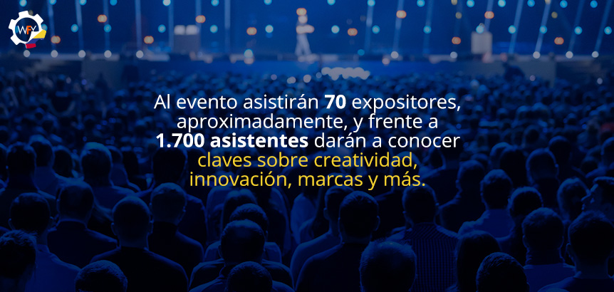 Al Evento Asistirn 70 Expositores, y Frente a 1.700 Asistentes Darn a Conocer Claves Sobre Creatividad