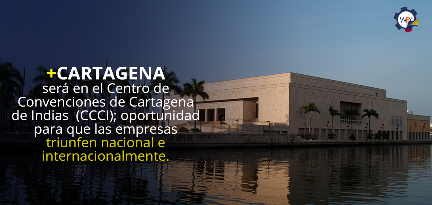 +Cartagena Será en el Centro de Convenciones de Cartagena de Indias (CCCI)