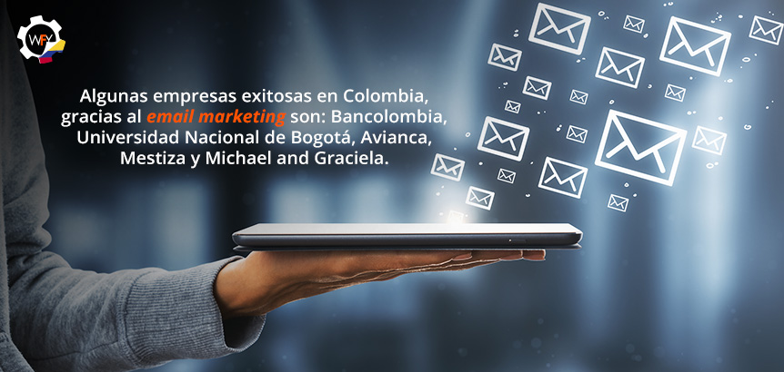 Empresas Exitosas en Colombia, Gracias al Email Marketing: Bancolombia, Universidad Nacional de Bogotá, Avianca, y Mestiza