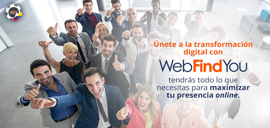 Con WebFindYou Tendrs Todo lo Necesario Para Maximizar tu Presencia en Internet 