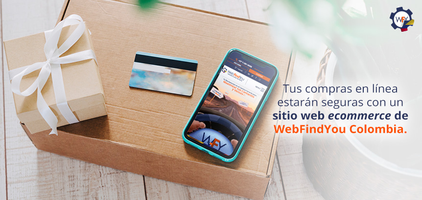 Tus Compras en Línea Estarán Seguras con un Sitio Web Ecommerce de WebFindYou Colombia