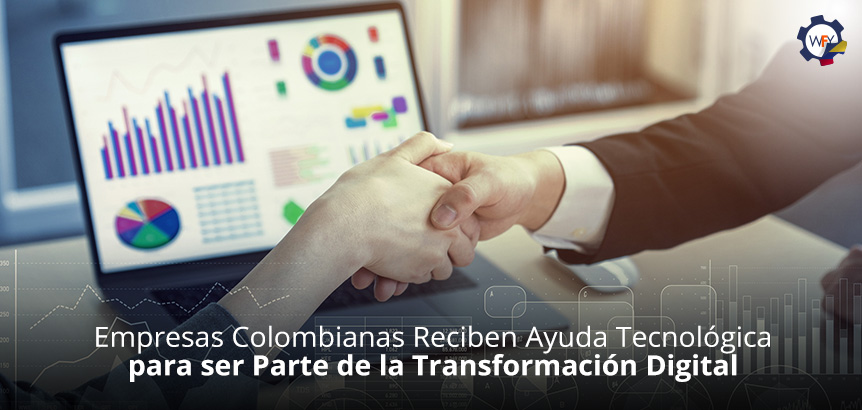 Empresas Colombianas Reciben Ayuda Tecnológica Para ser Parte de la Transformación Digital