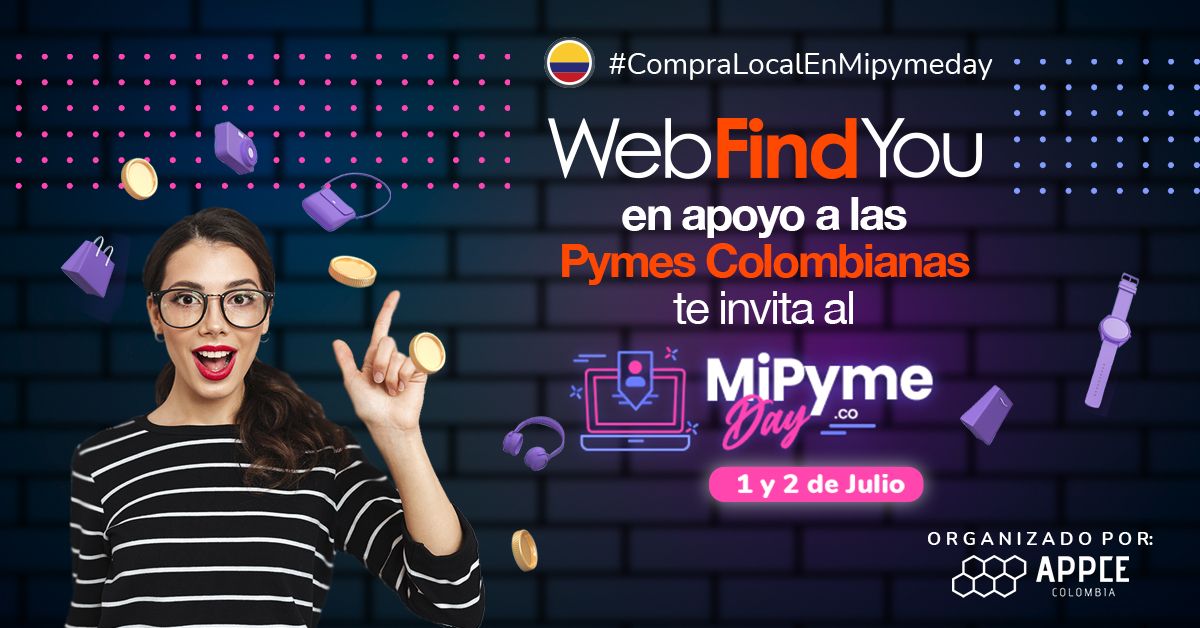 WebfindYou en apoyo a las Pymes Colombianas los invita al MipymeDay