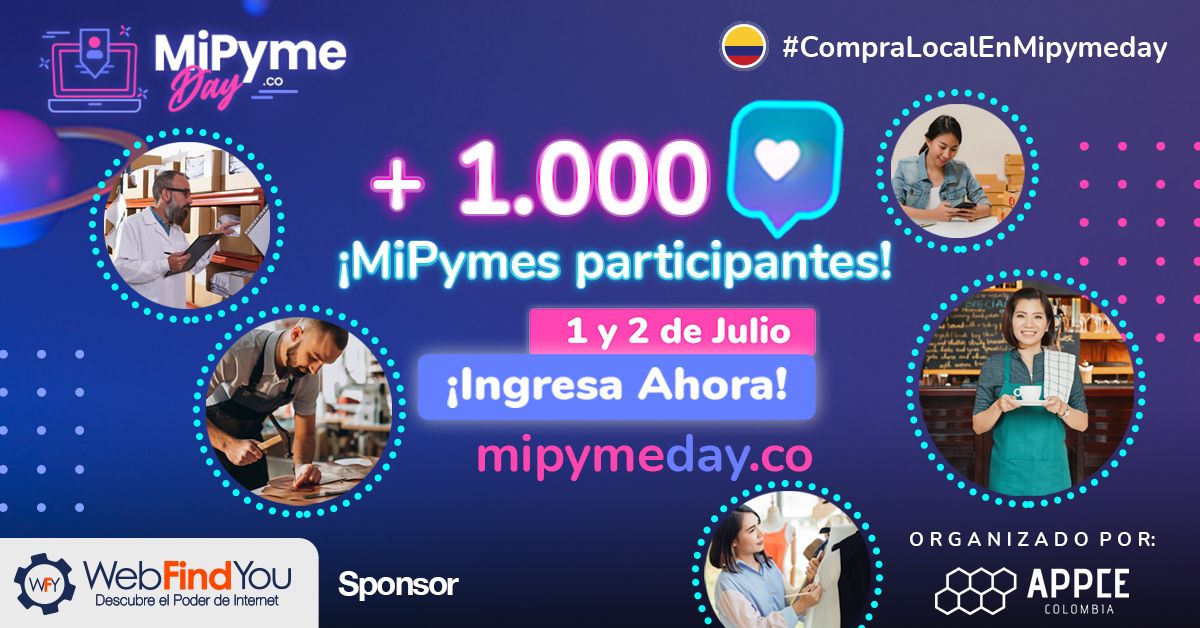 + 1.000 ¡MiPymes participantes! ¡Ingresa Ahora!