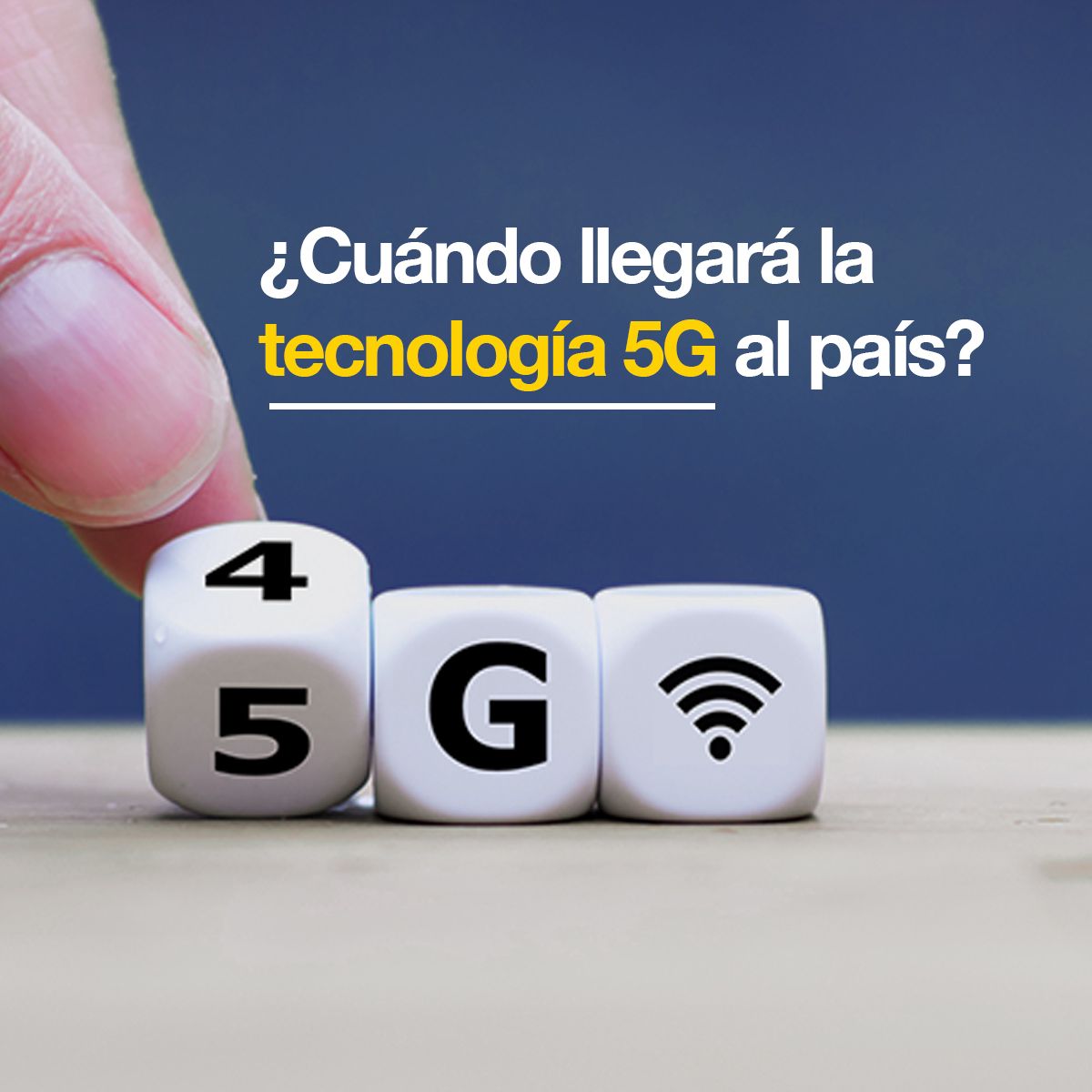 ¿Cuándo llegará la tecnología 5G a nuestro país?