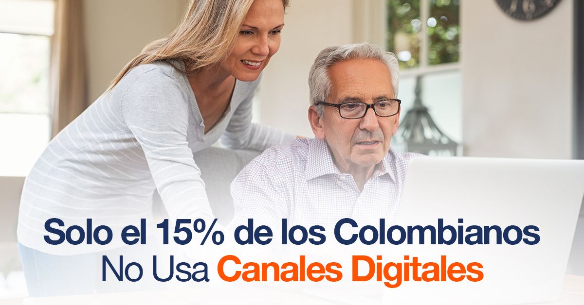 Solo el 15% de los Colombianos No Usa Canales Digitales