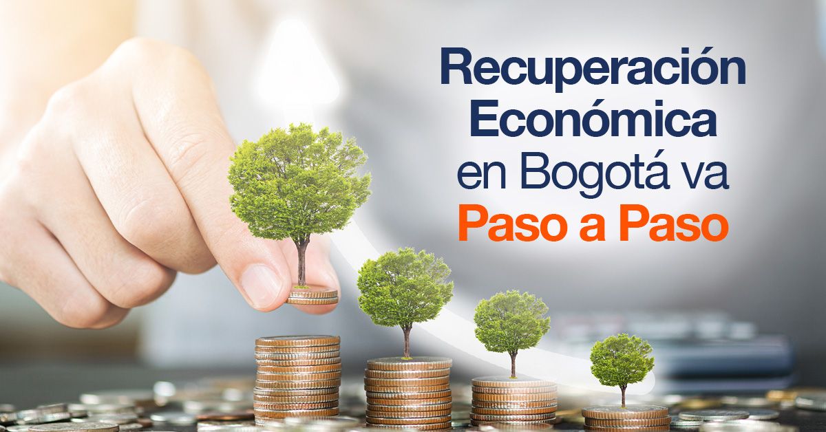 Recuperación Económica en Bogotá va Paso a Paso
