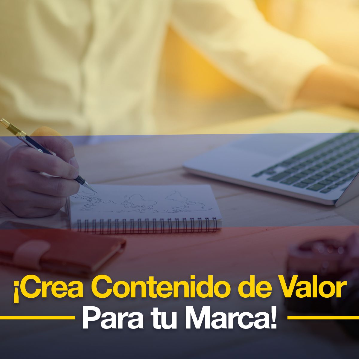 ¡Crea Contenido de Valor Para tu Marca!