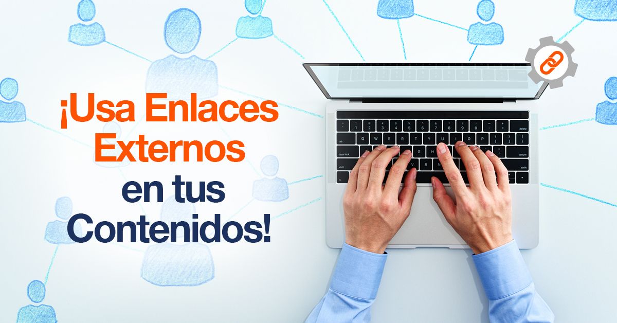 ¡Usa Enlaces Externos en tus Contenidos!