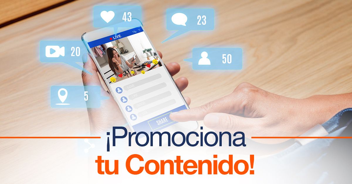 ¡Promociona tu Contenido!