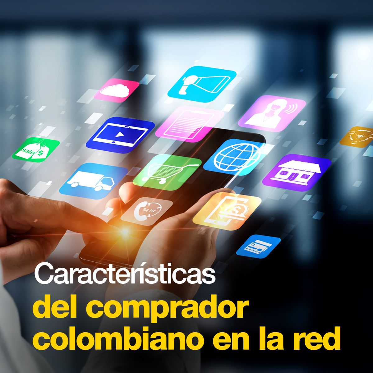 Características del comprador colombiano en la red