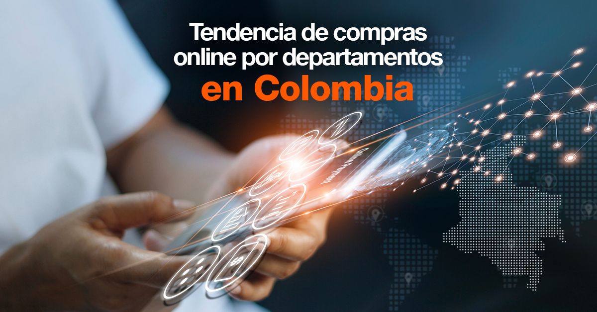 Tendencia de compras online por departamentos Colombiano