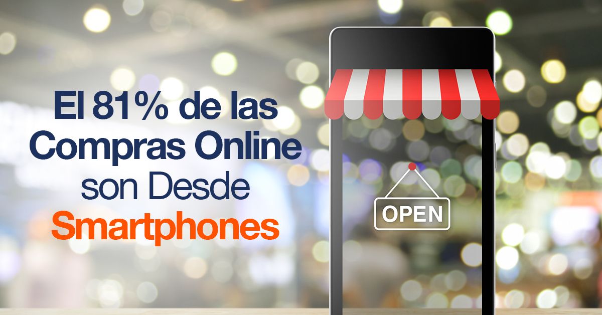 El 81% de las Compras Online son Desde Smartphones