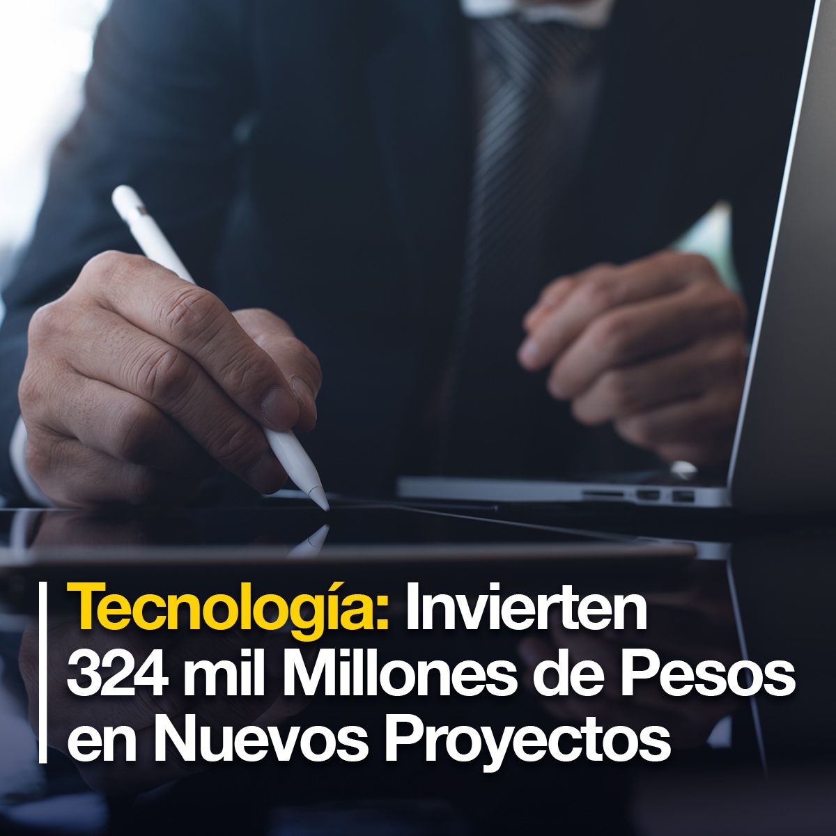 Tecnología: Invierten 324 mil Millones de Pesos en Nuevos Proyectos