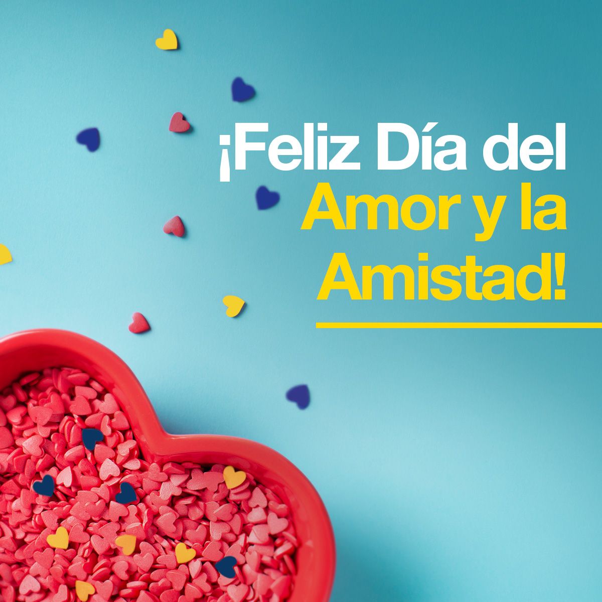 ¡Feliz Día del Amor y la Amistad!