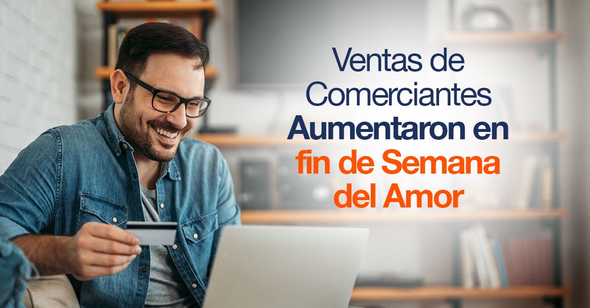 Ventas de Comerciantes Aumentaron en fin de Semana del Amor