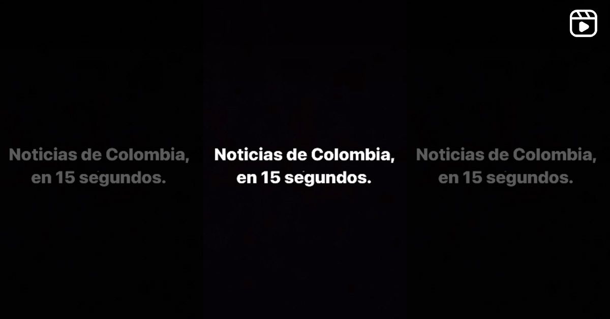 Noticias de Colombia, en 15 segundos.