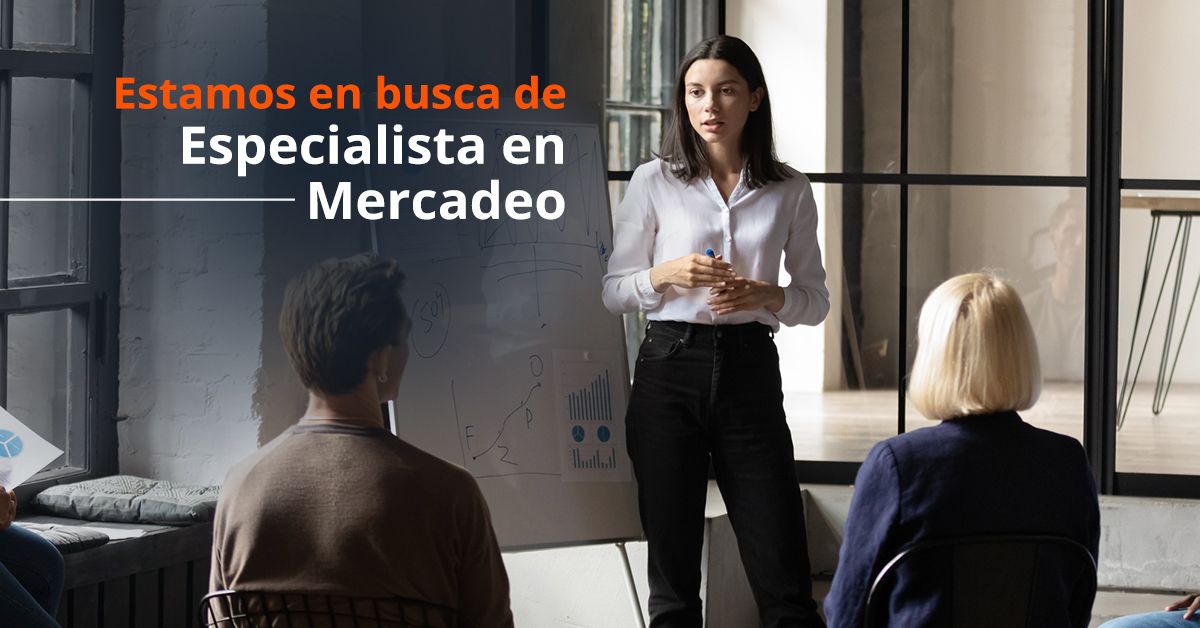 Estamos en Busca de Especialista de Mercadeo