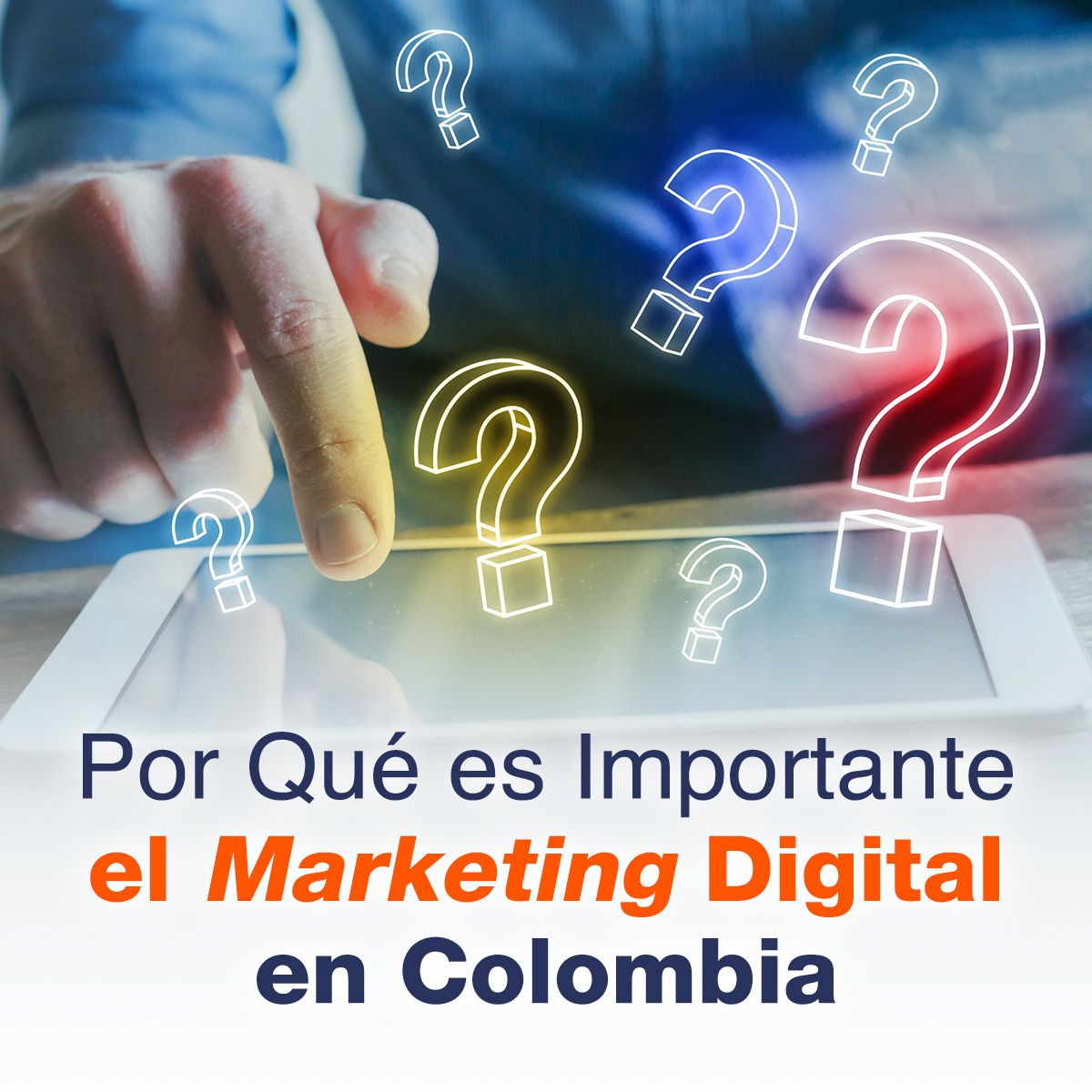 Por Qué es Importante el Marketing Digital