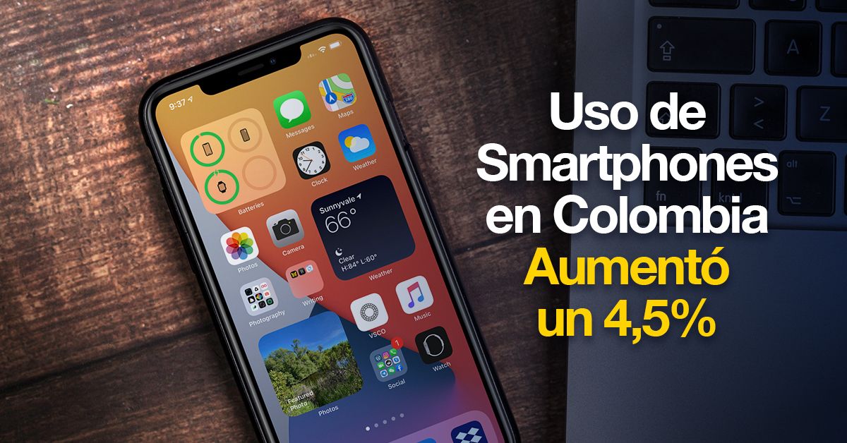 Uso de Smartphones en Colombia Aumentó un 4,5%