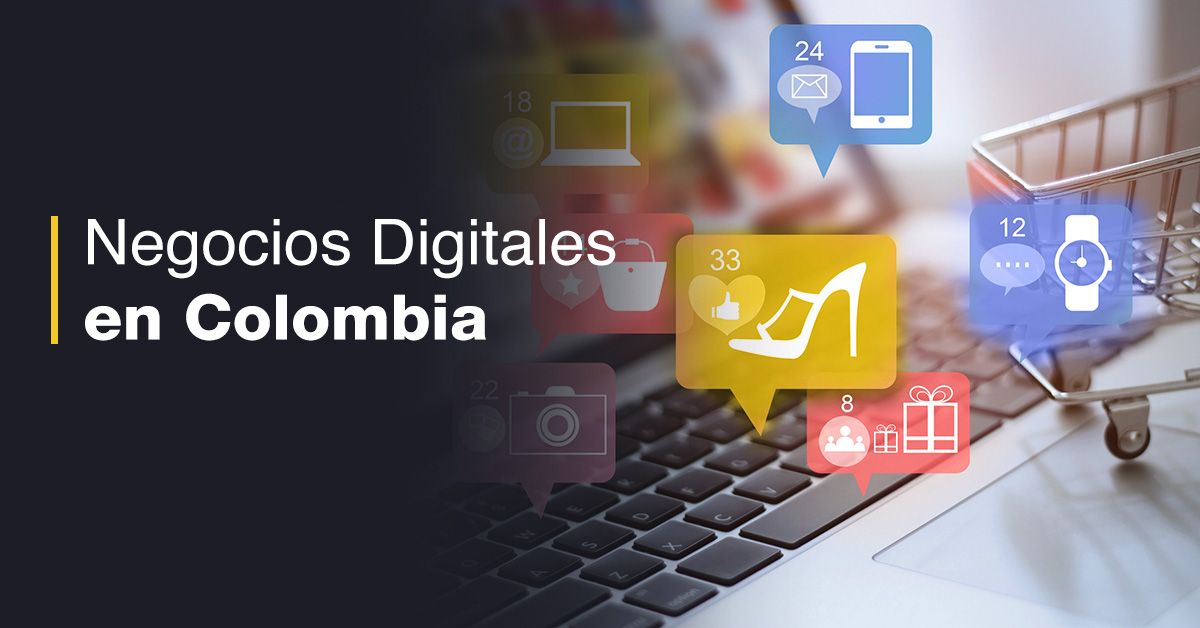 Negocios Digitales en Colombia