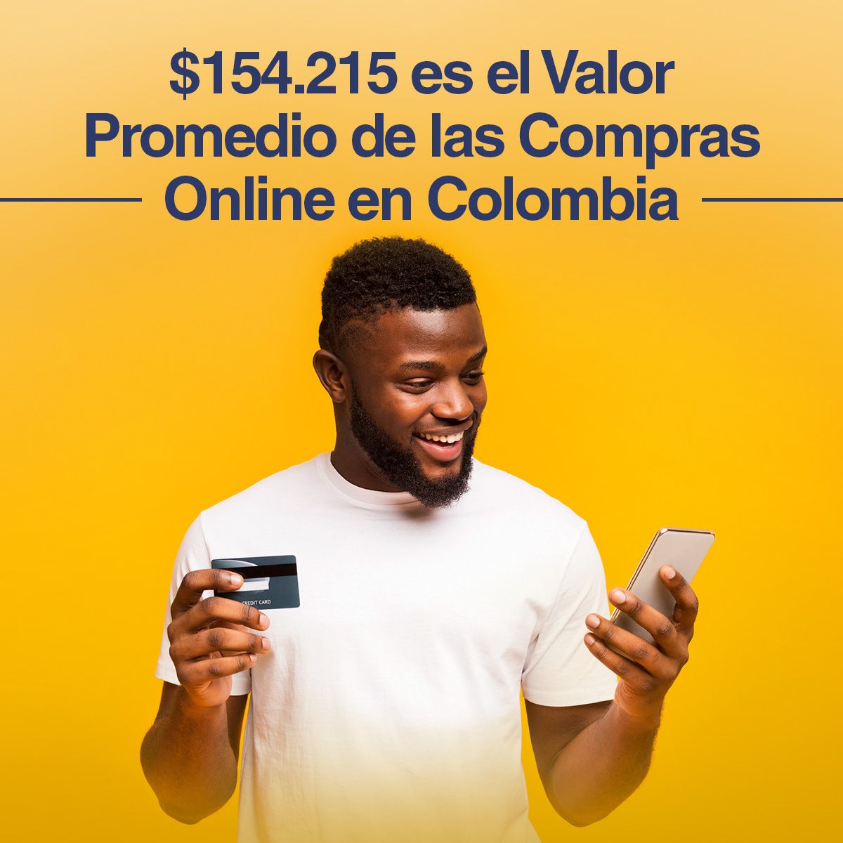 $154.215 es el Valor Promedio de las Compras Online en Colombia