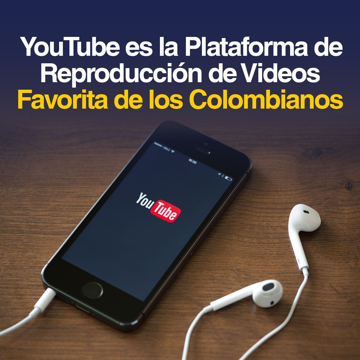 YouTube es la Plataforma de Reproducción de Videos Favorita de los Colombianos