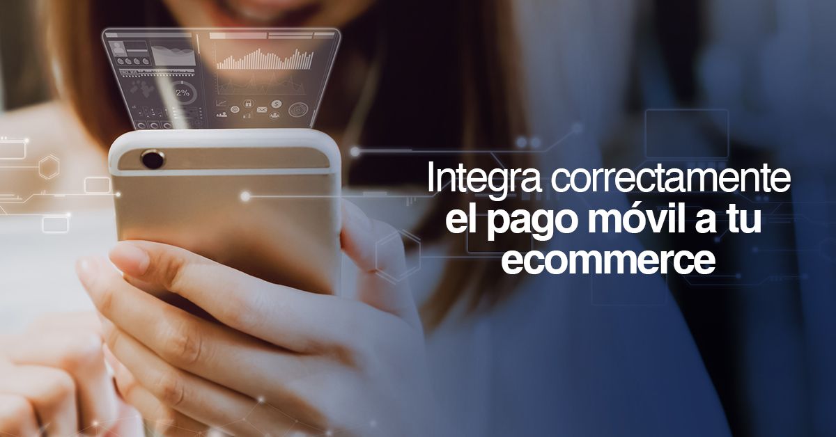 Integra correctamente el pago móvil a tu ecommerce