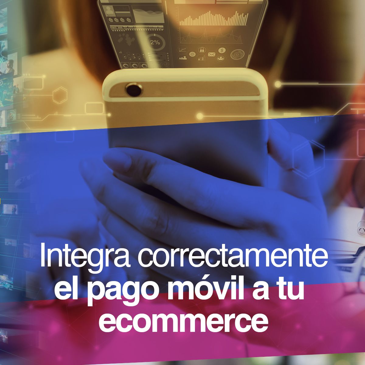 Integra correctamente el pago móvil a tu ecommerce