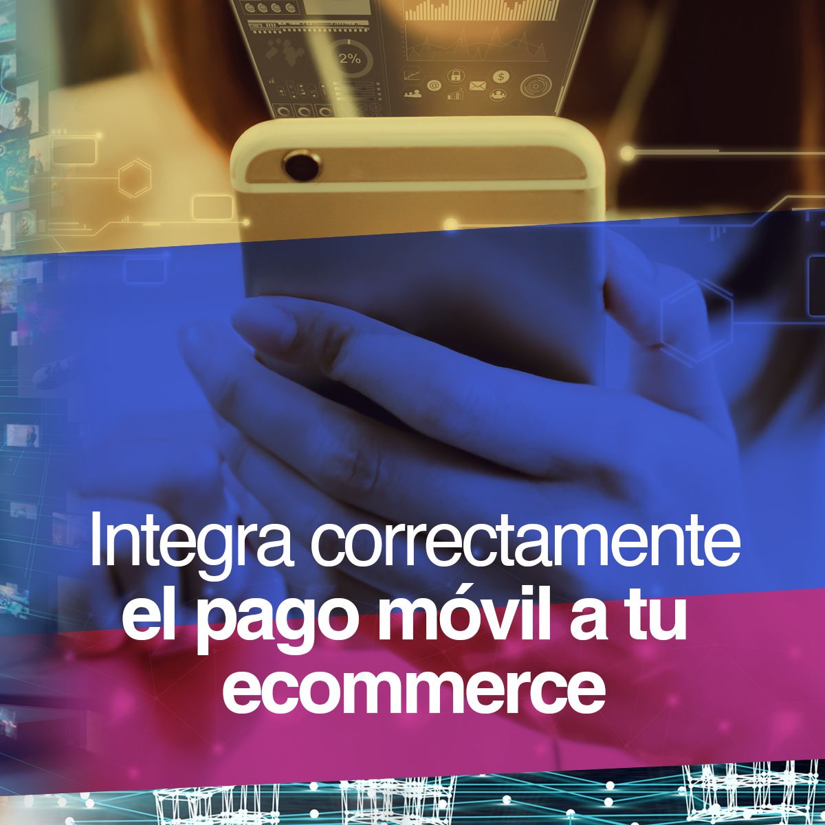 Integra correctamente el pago móvil a tu ecommerce