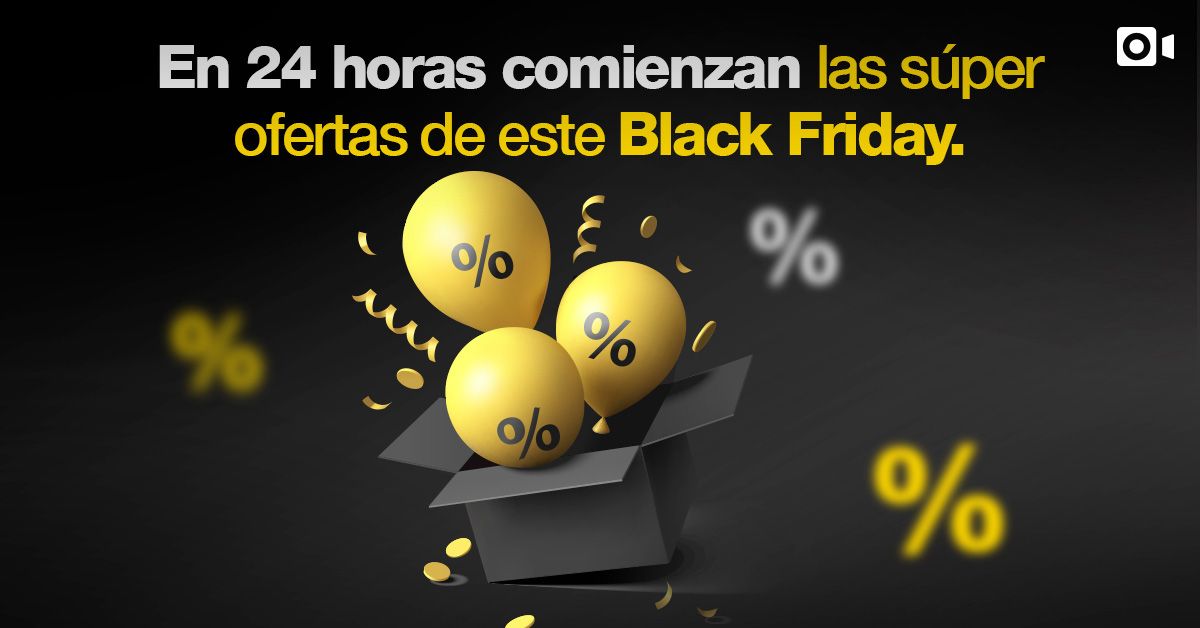 En 24 Horas Comienzan las Súper Ofertas de Este Black Friday