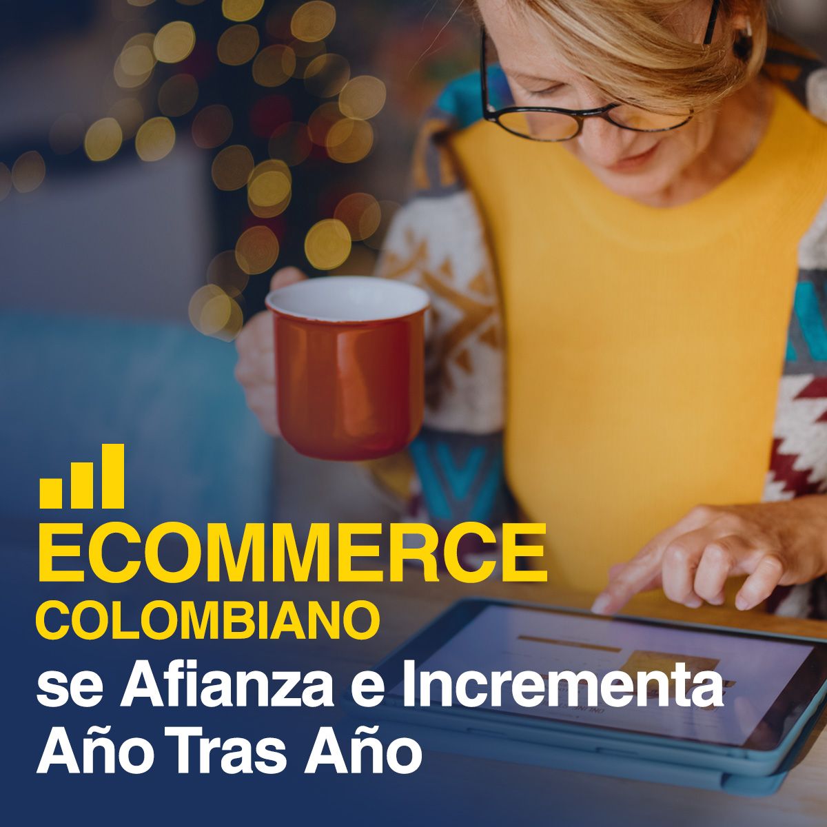 Ecommerce Colombiano se Afianza e Incrementa Año Tras Año