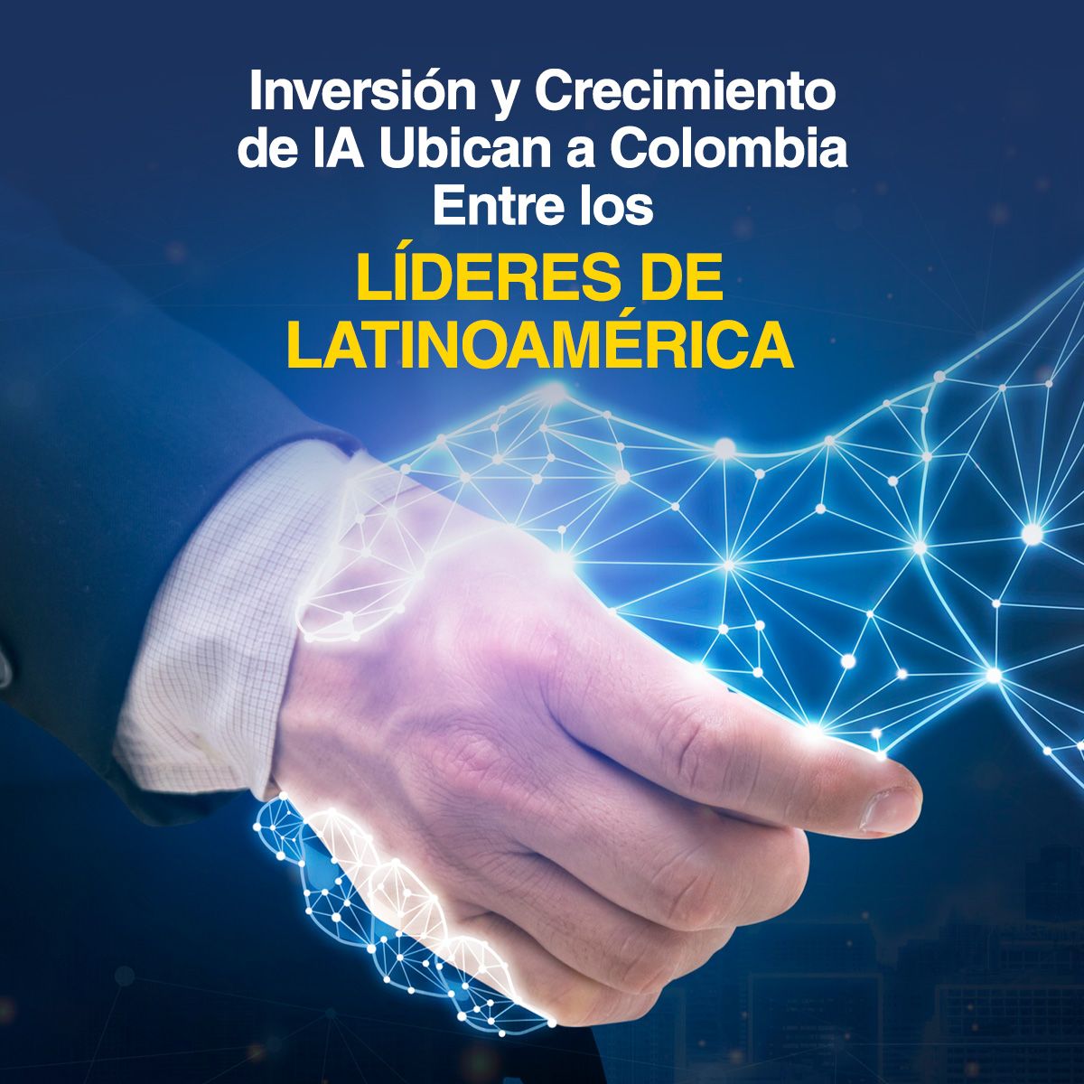 Inversión y Crecimiento de lA Ubican a Colombia Entre los Líderes de Latinoamérica