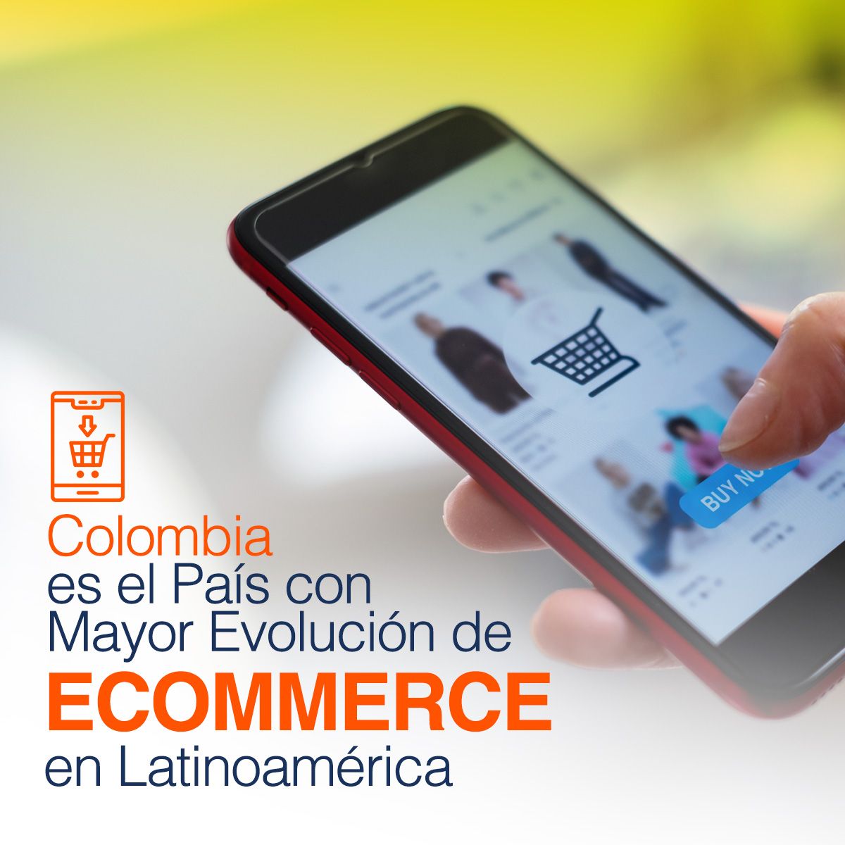 Colombia es el País con Mayor Evolución de Ecommerce en Latinoamérica
