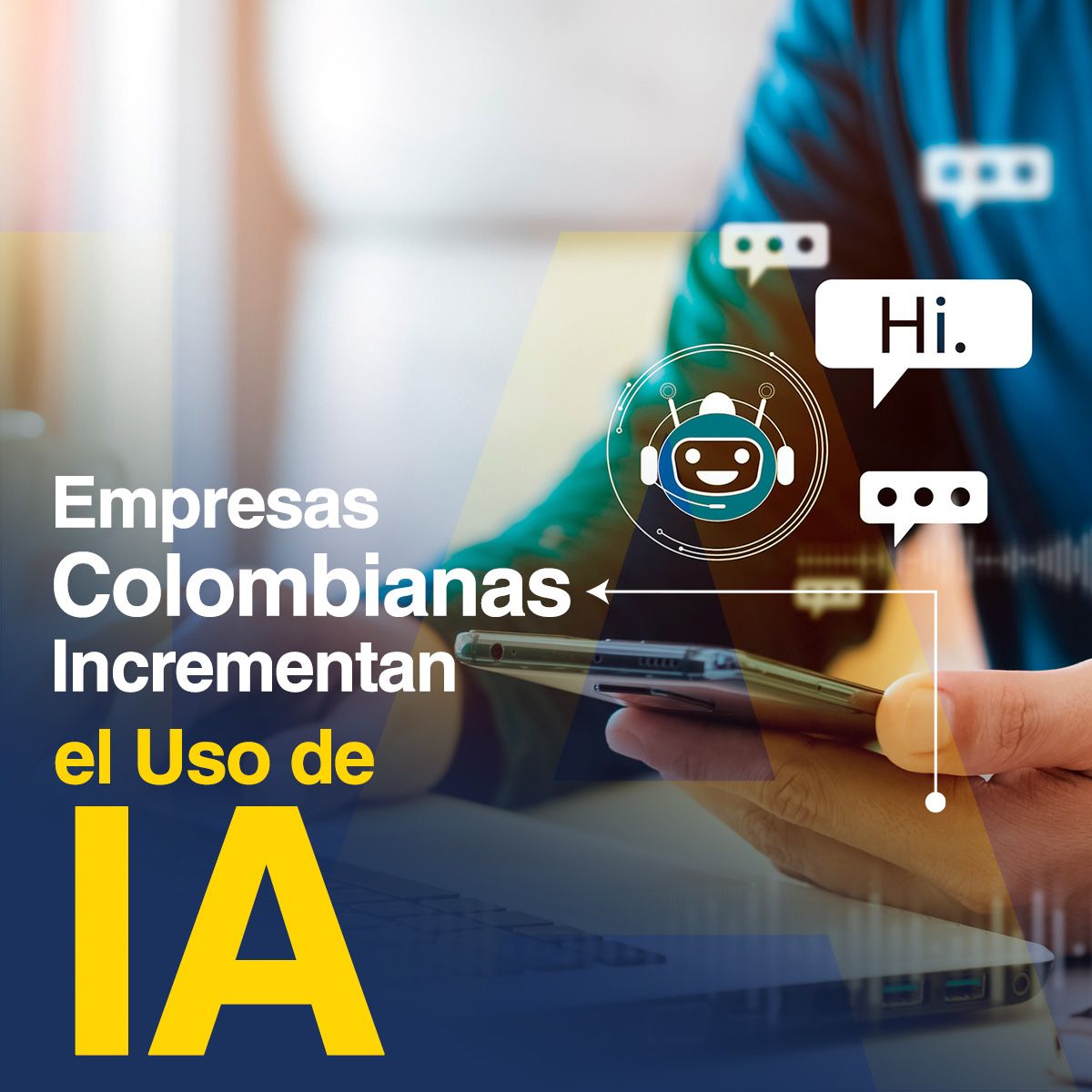 Empresas Colombianas Incrementan el Uso de IA