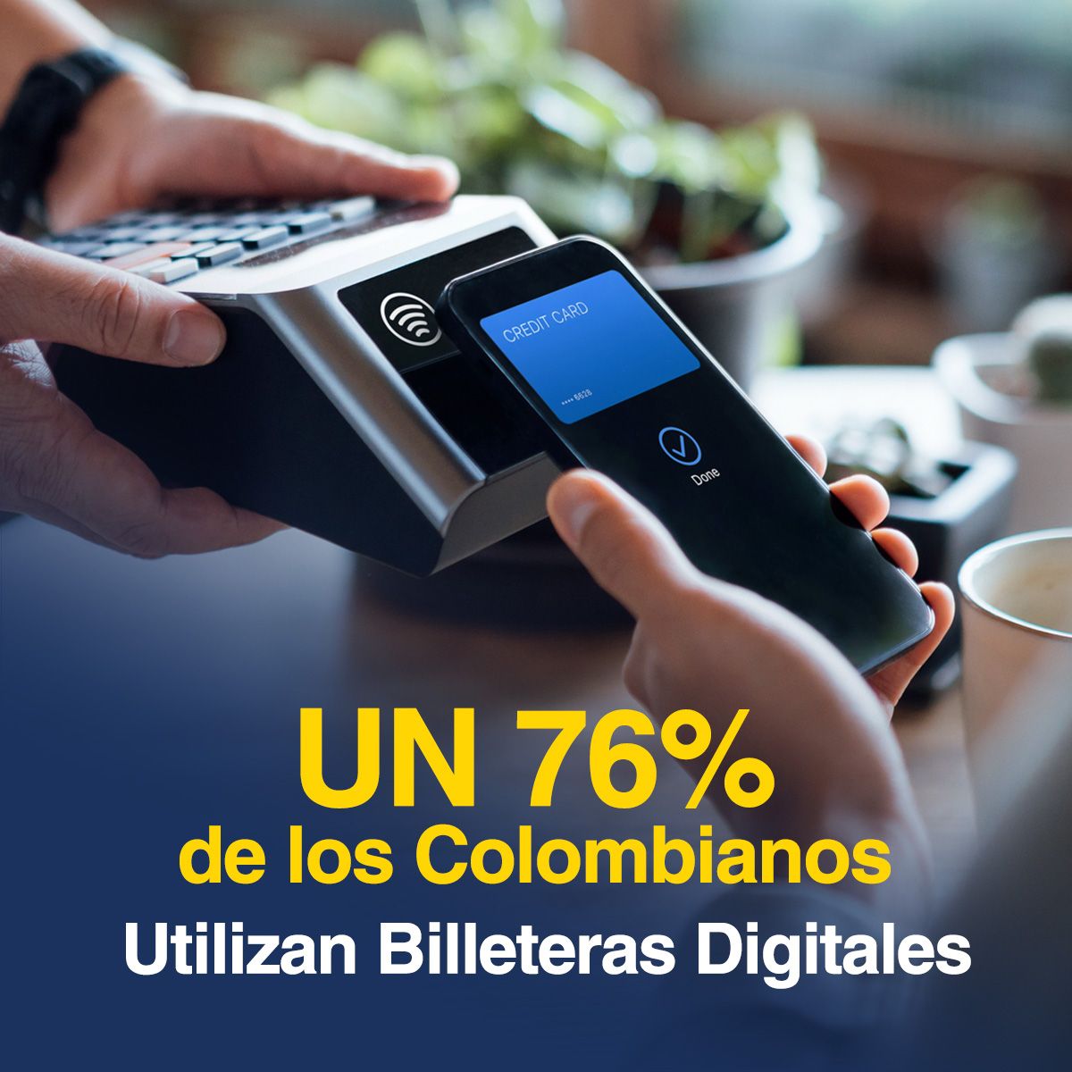 Un 76% de los Colombianos Utilizan Billeteras Digitales