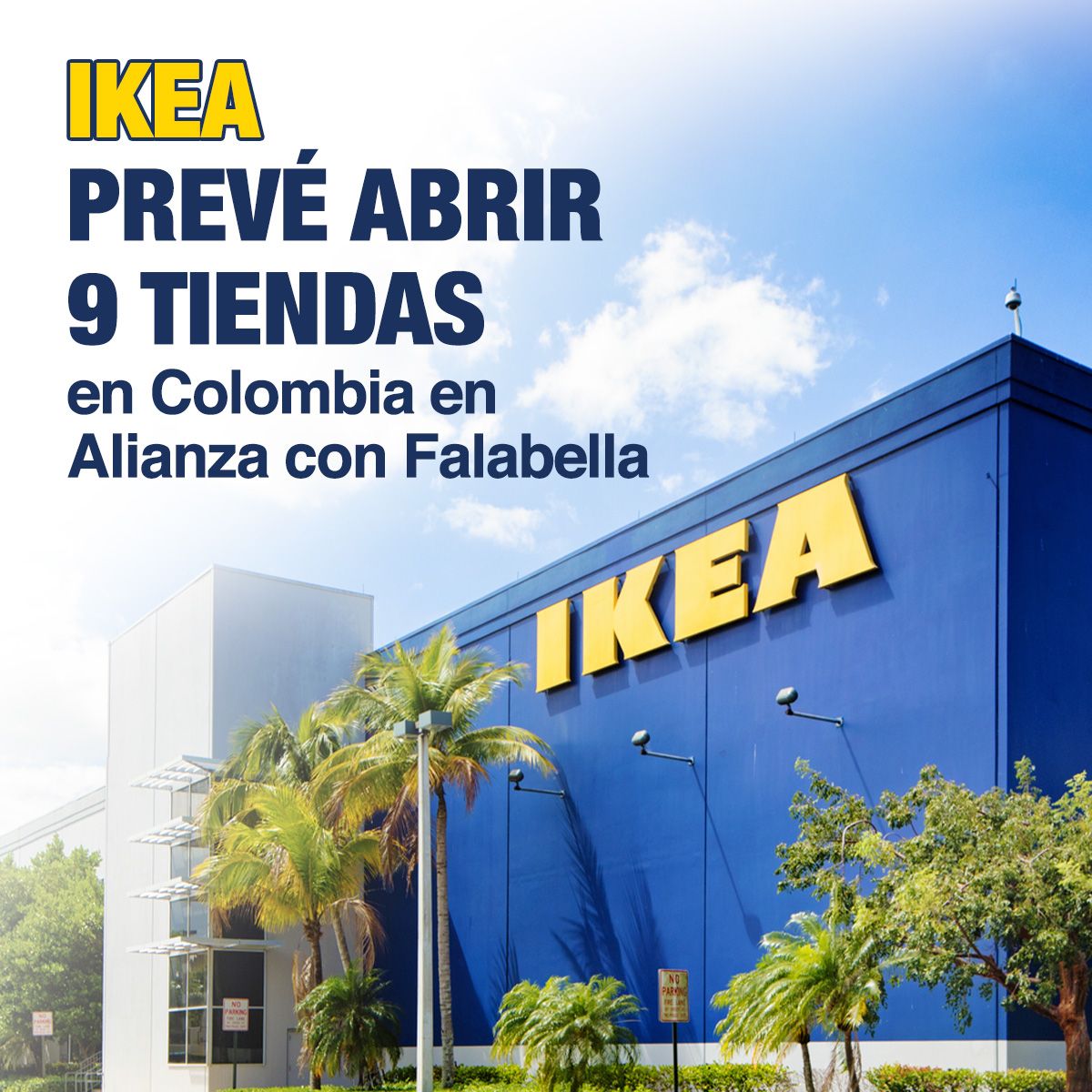 Ikea Prevé Abrir 9 Tiendas en Colombia en Alianza con Falabella