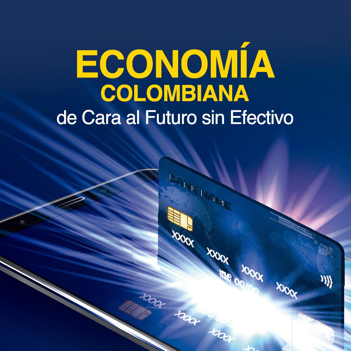 Economía Colombiana de Cara al Futuro sin Efectivo
