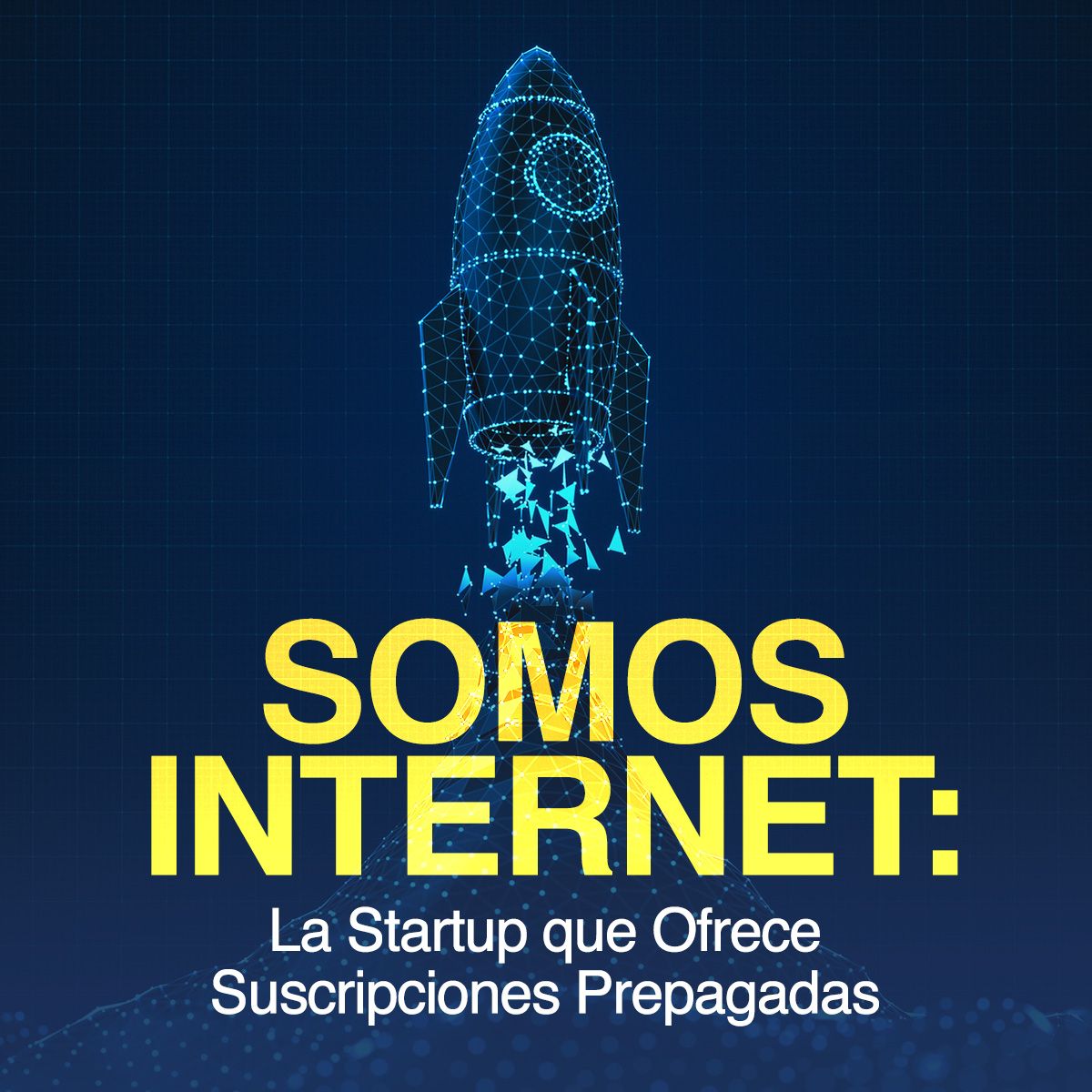 Somos Internet: La Startup que Ofrece Suscripciones Prepagadas